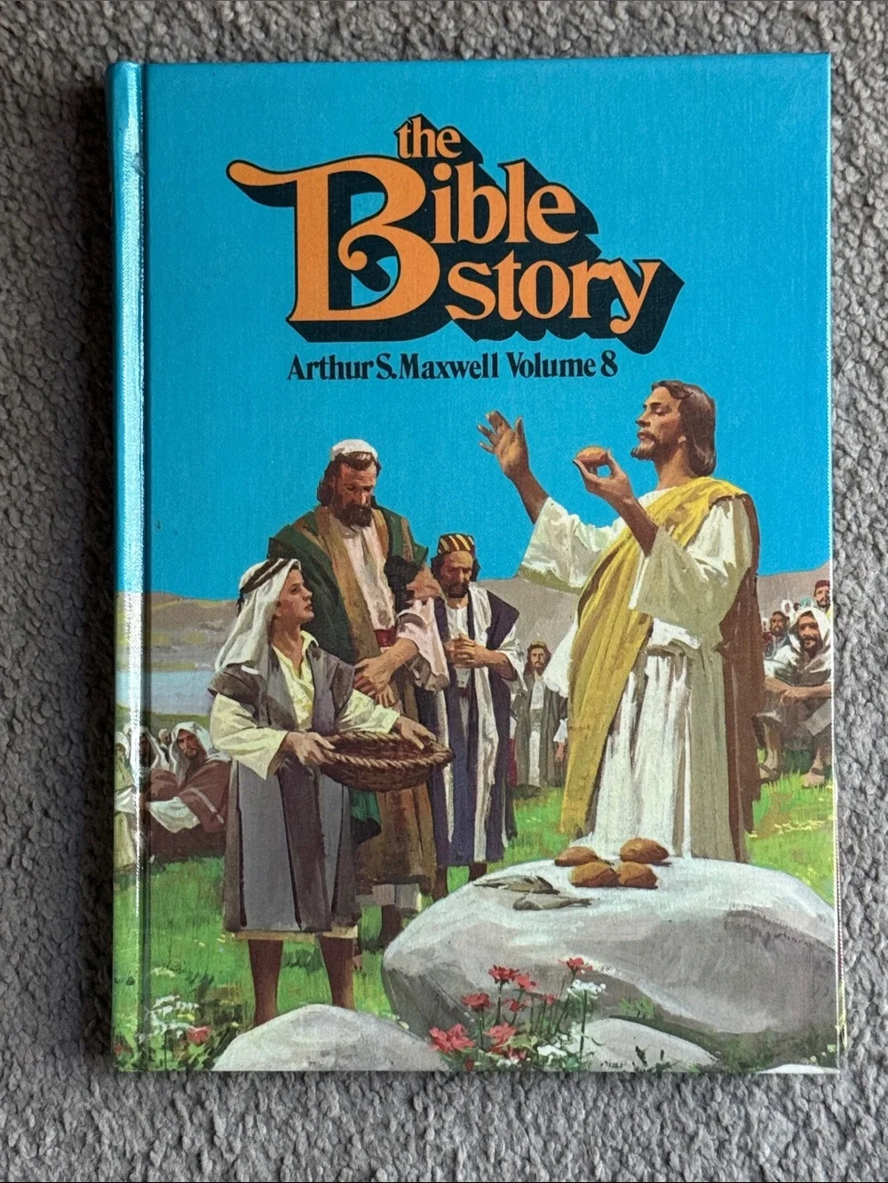 “The Bible Story Volume 8” by Arthur S. Maxwell